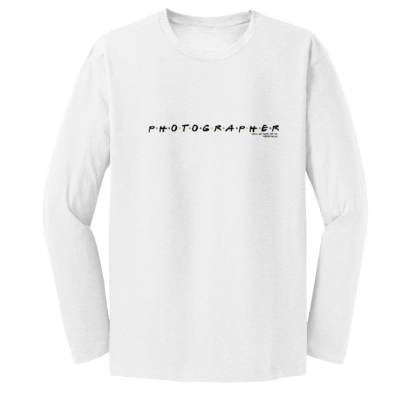 Photographer We'll Be There For You Long Sleeve - Very Important Tee ® Long Sleeve Thumbnail