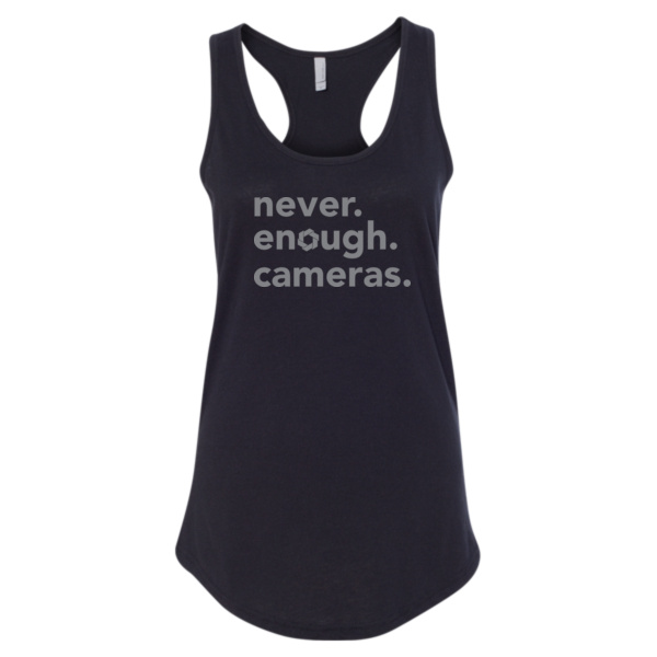 Never. Enough. Cameras. Racerback Tank Thumbnail
