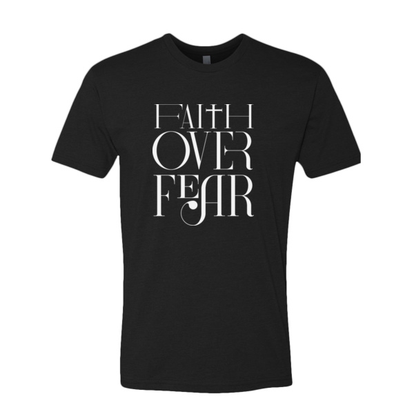 Faith Over Fear Unisex T-Shirt Thumbnail