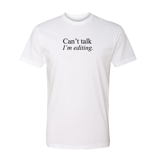 Can't talk I'm editing. Unisex CVC T-Shirt Thumbnail