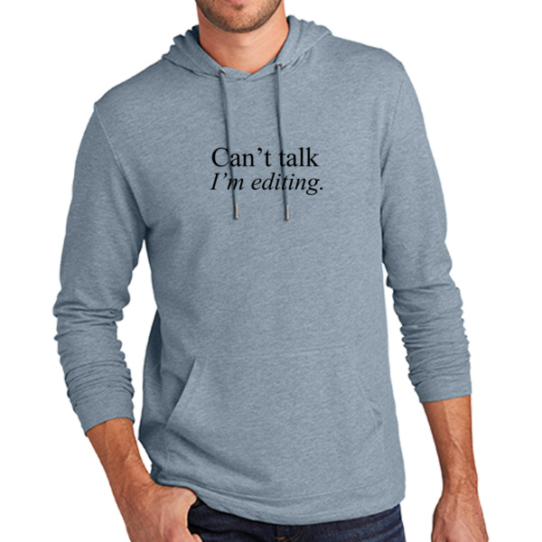 Can't talk I'm editing. Featherweight French Terry Hoodie Thumbnail