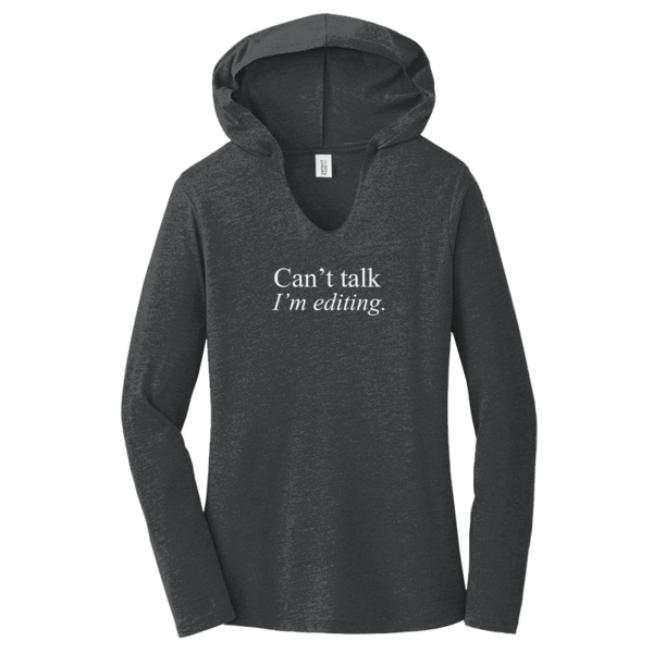 Can't talk I'm editing. Women's Long Sleeve Hoodie 2 Thumbnail
